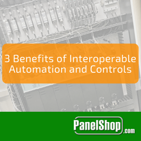 3 Benefits of Interoperable Automation and Controls