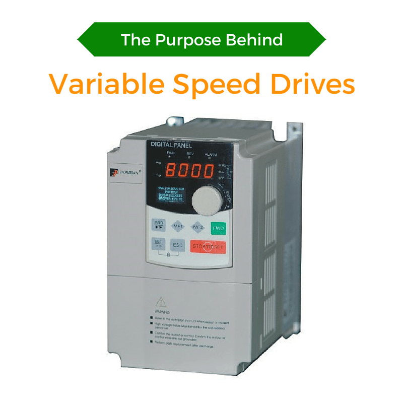Variable Multi Speed The Purpose Behind Variable Speed Drives