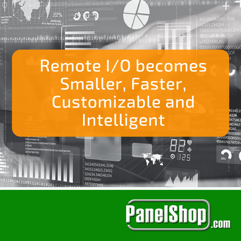 Remote I/O becomes Smaller, Faster, Customizable and Intelligent